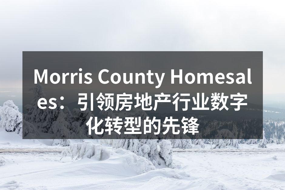Morris County Homesa